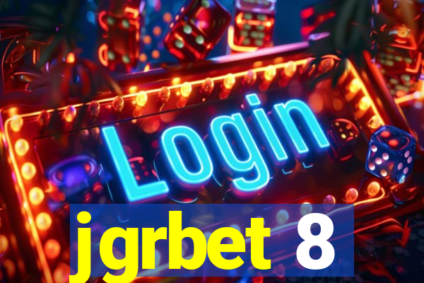 jgrbet 8